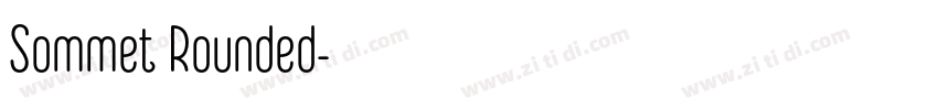 Sommet Rounded字体转换 Sommet Rounded字体转换